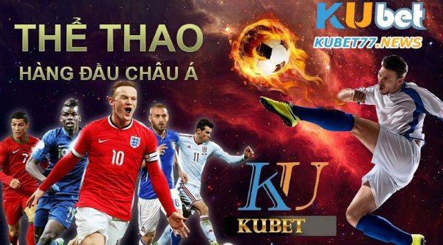 Các loại cược tại Thể thao Kubet